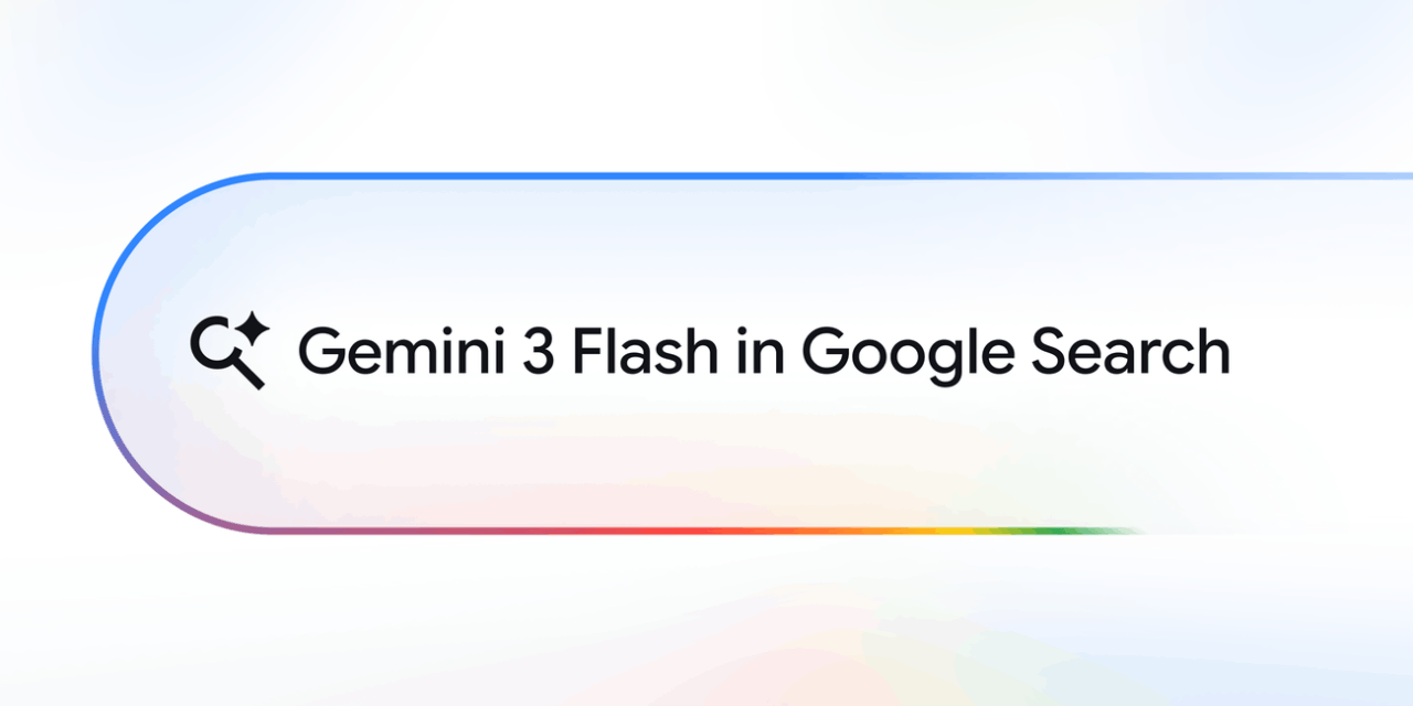 Google: Gemini 3 Flash, Nano Banana Pro