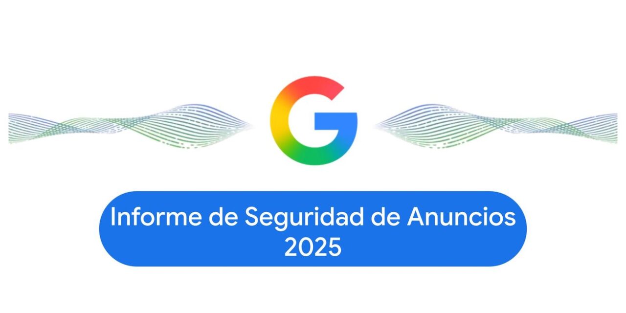 Google: Gemini está deteniendo los anuncios dañinos antes de que las personas lleguen a verlos
