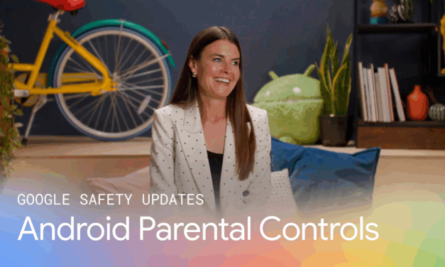 Google: Google está ampliando los controles parentales de Android.
